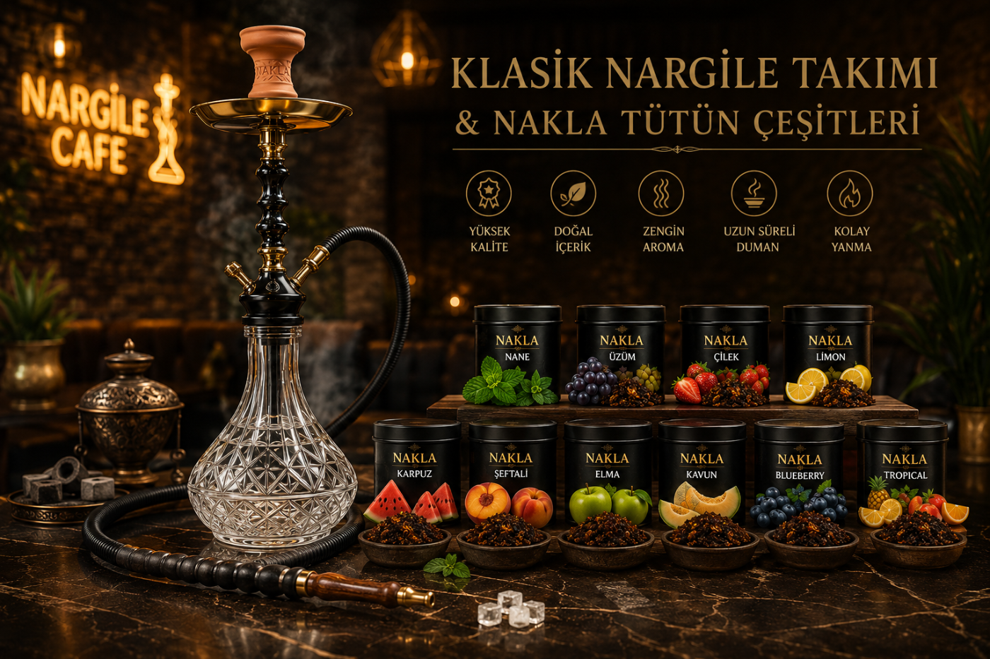 Klasik Nargile Nakla tütün çeşitleri